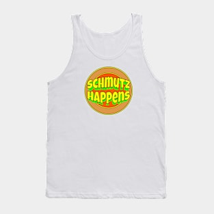 Yiddish: Schmutz Happens Tank Top